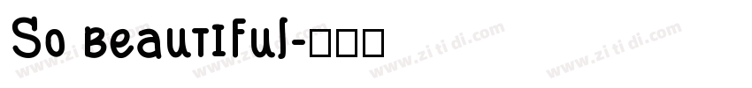 So beautiful字体转换